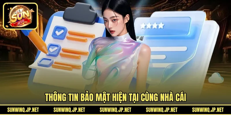 Thông tin bảo mật hiện tại cùng nhà cái